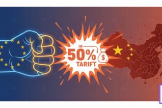 चीनवर युरोपचा मोठा झटका! 50% टॅरिफचा फटका